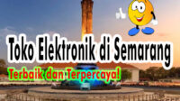 Toko Elektronik Semarang
