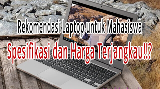 rekomendasi laptop untuk mahasiswa